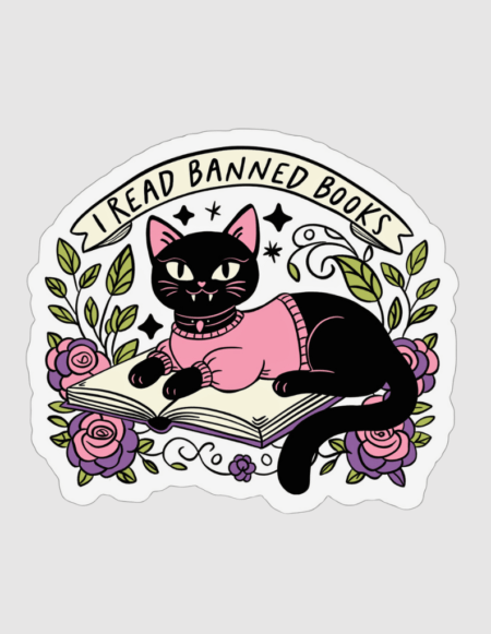 Sticker - I Read banned books